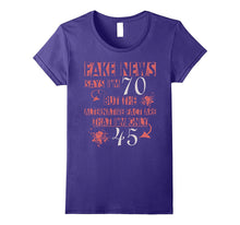70th Birthday T-Shirt Fake News Says I'm 70 Tee