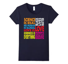 Science Is Real Black Lives Matters Human Rights LGTB TShirt