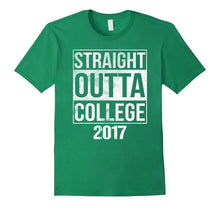 2017 Straight Outta College Shirt College Graduation Shirt