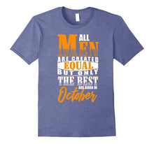 The Best Born in October T-Shirt - Birthday Gift for Men