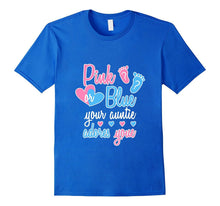 Pink Blue Your Auntie Loves Adores You T Shirt Gender Reveal