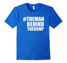 Hashtag Man Behind the Bump Shirt New Dad T-Shirt