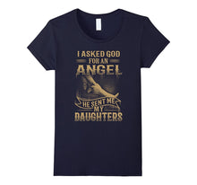 He Sent Me My Daughters T-Shirt