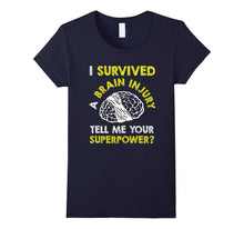 Funny Survived Brain Injury T-Shirt Tell Me Your Superpower