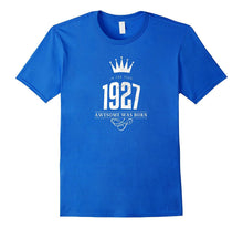 1927 - The Year Awesome Was Born 90th Birthday T-Shirt Gift