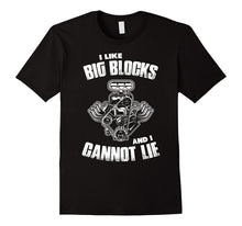 Funny Car Guy T-Shirt - I Like Big Blocks and I Cannot Lie