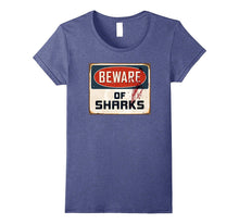 Shark Tees: Beware of Sharks T-Shirt