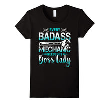 Every Badass Mechanic Needs His Boss Lady Funny T-Shirt