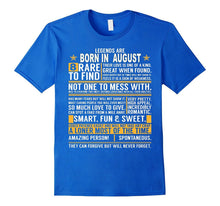 Legends Are Born in August