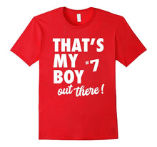 That's My Boy Out There #7 T-Shirt Proud Sports Parent Tee