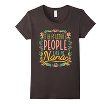 My Favorite People Call Me Nana Awesome Coolest T-Shirt