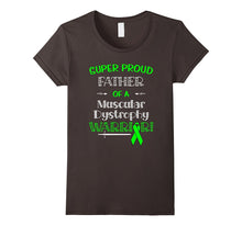 Super Proud Father of a Muscular Dystrophy Warrior Shirt