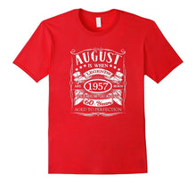 August Is When Legends Are Born 1957 60th Birthday T-Shirt