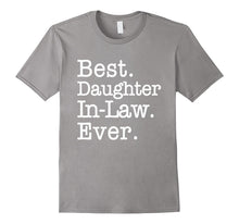 Best Daughter in Law Ever T-Shirt