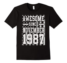 Awesome Since Legends Born in NOVEMBER 1987 Gift 30 Year Old