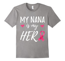 My Nana Is My Hero Pink Ribbon Breast Cancer Awareness Shirt