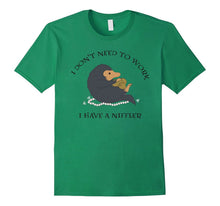 Funny Niffler T-Shirt - I Don't Need to Work