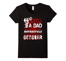 Funny Motorcycle T-Shirt. October Birthday Tshirt for Dad