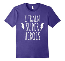 I Train Super Heroes T Shirt - Cute Mom Dad Shirt
