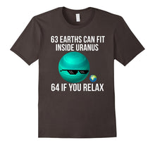 63 Earths Can Fit Inside Uranus - Funny Science T-Shirt