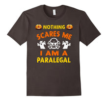 Nothing Scares Me - I'm a Paralegal T Shirt