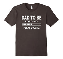 Dad to Be Loading Tshirt