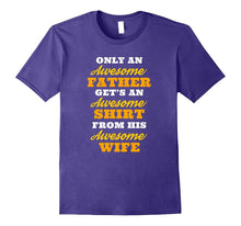 Mens Dad Gifts for Fathers Day or Birthday From Wife T-Shirt