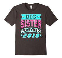 Big Sister Again 2018 T-Shirt Apparel for Kids