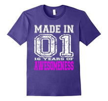 16th Birthday Gift Shirt Made in 01 16 Years of Awesomeness
