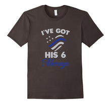 I've Got His Six Always Law Enforcement T-Shirt