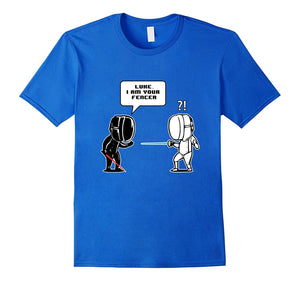 "Luke I Am Your Fencer" Funny Fencing Gift T-Shirt