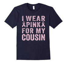 I Wear Pink for My Cousin Shirt