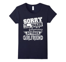 Sorry I'm Already Taken by a Super Sexy October GirlFriend