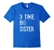 3 Time Big Sister T-Shirt