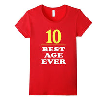 10 Best Age Ever Shirt 10 Years Old 10th Birthday Gift