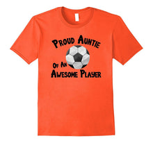 Soccer T-Shirt Proud Auntie of an Awesome Player Shirt