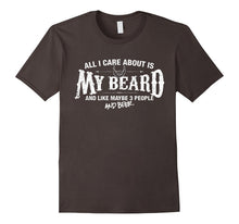 Mens Beard Shirt All I Care About Is My Beard T-Shirt