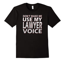 Don't Make Me Use My Lawyer Voice - Retro Premium Shirt