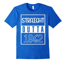 Straight Outta 1962 55th Year Old Birthday Gift Shirt