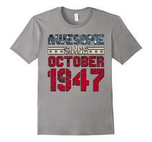 Awesome Since OCTOBER OCT 1947 Birthday Gift 70 Years Old