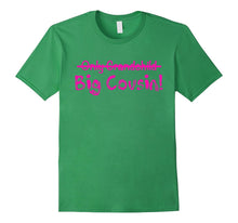 Big Cousin (Only Grandchild Crossed Out) Cute & Funny Shirt