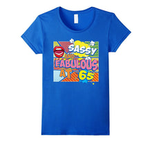 65th Birthday Gifts for Women - Sassy and Fabulous at 65 Tee