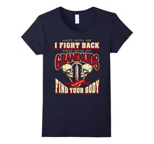 Mess With Me I Will Fight Back Mess With My GRANDKIDS 03