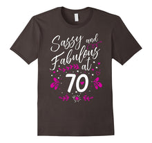 70th Birthday Gift T-Shirt Sassy & Fabulous 70 Year Old Tee