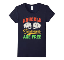 Knuckle Sandwiches Are Free T-Shirt