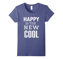 Happy Is the New COOL TSHIRT Cute Typography Love T-Shirt