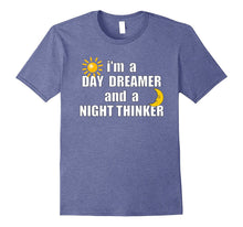 I'm a Day Dreamer and a Night Thinker Introvert Love T Shirt