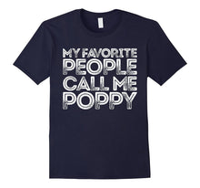 Mens My Favorite People Call Me Poppy T-Shirt Father's Day Gift