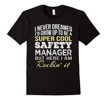 Safety Manager T Shirt Funny Gift Tee