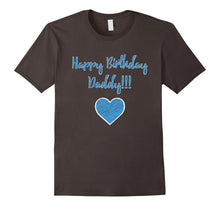Happy Birthday Daddy - Birthday T-Shirt